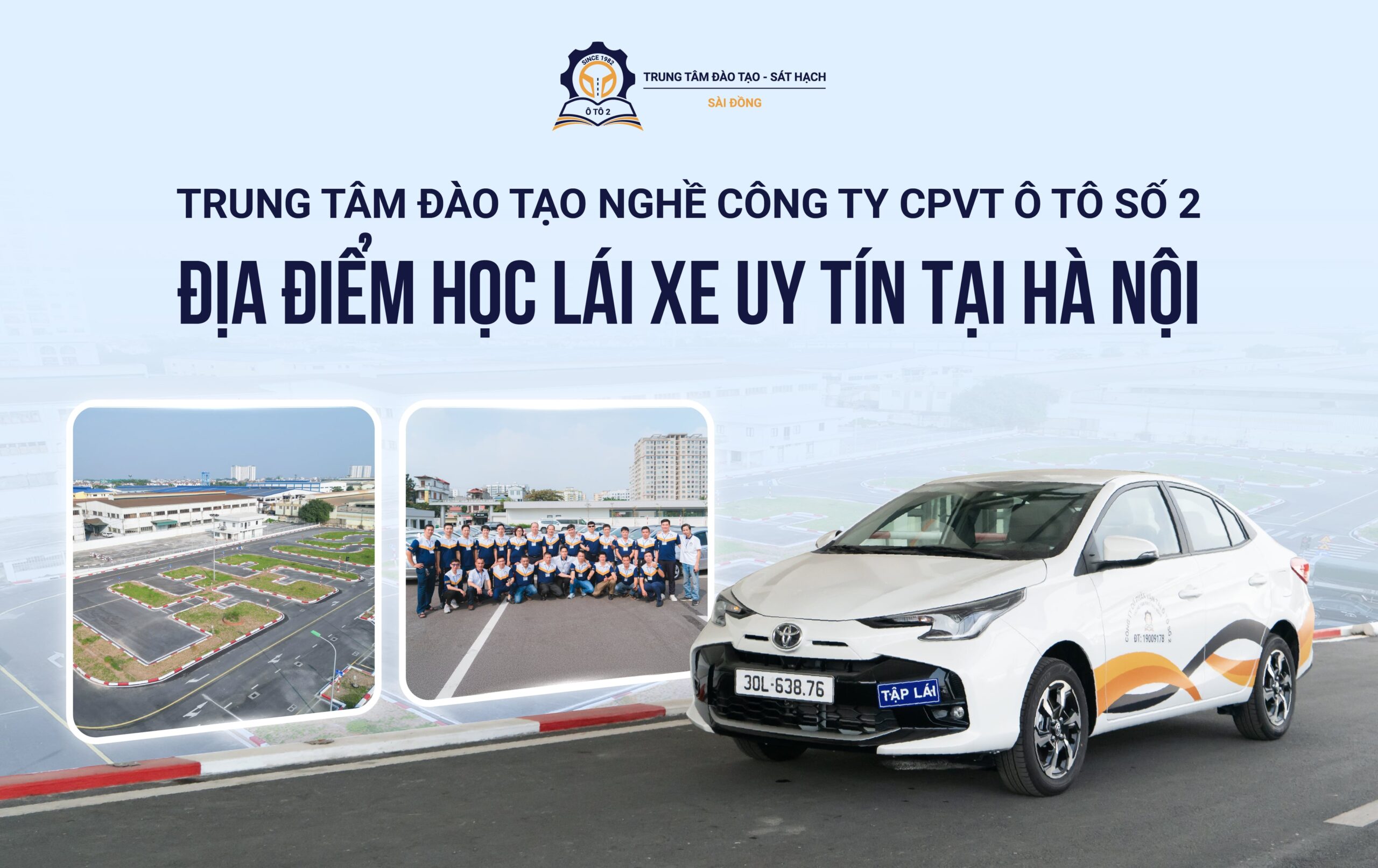 Trung tâm Đào tạo nghề Công ty Cổ phần Vận tải Ô tô số 2 - Địa điểm học lái xe uy tín tại Hà Nội