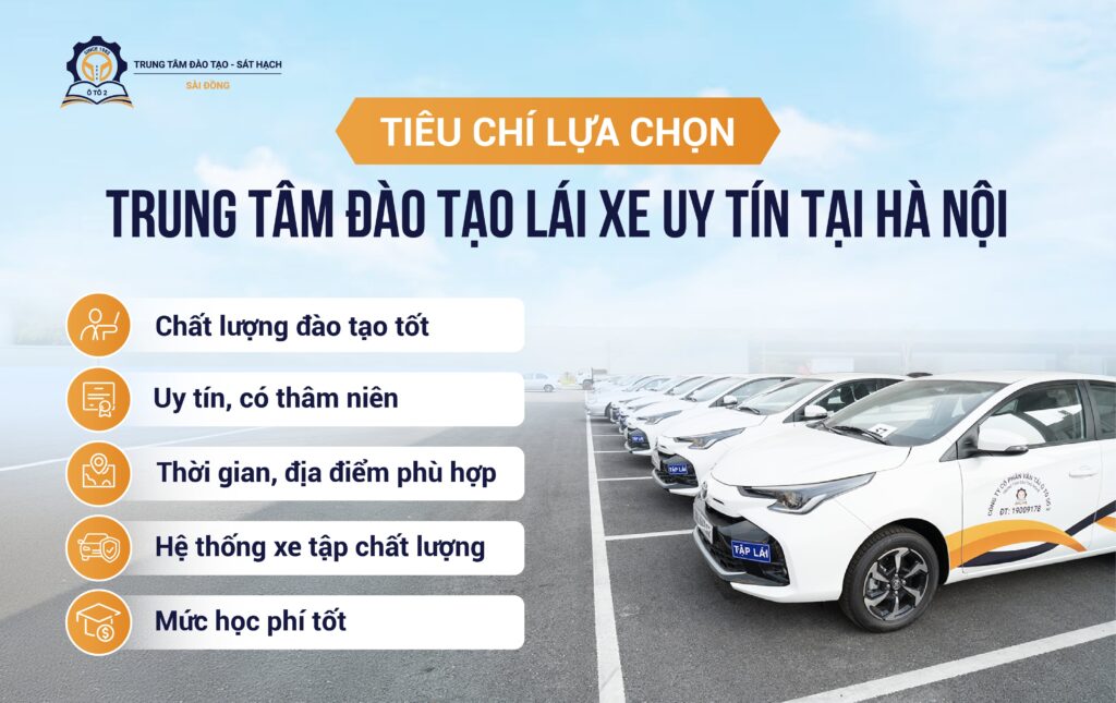 Tiêu chí lựa chọn trung tâm đào tạo lái xe uy tín tại Hà Nội