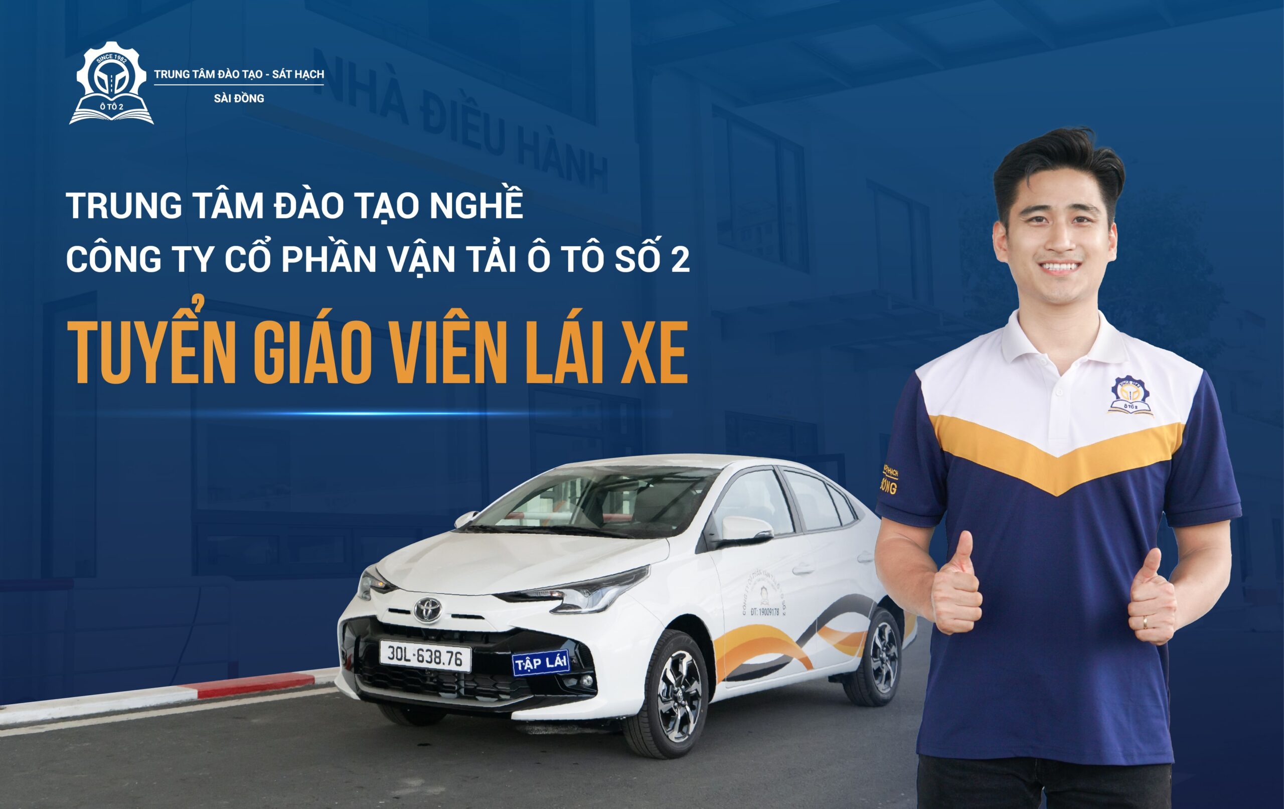 Trung tâm Đào tạo nghề Công ty Cổ phần Vận tải Ô tô số 2 tuyển Giáo viên lái xe