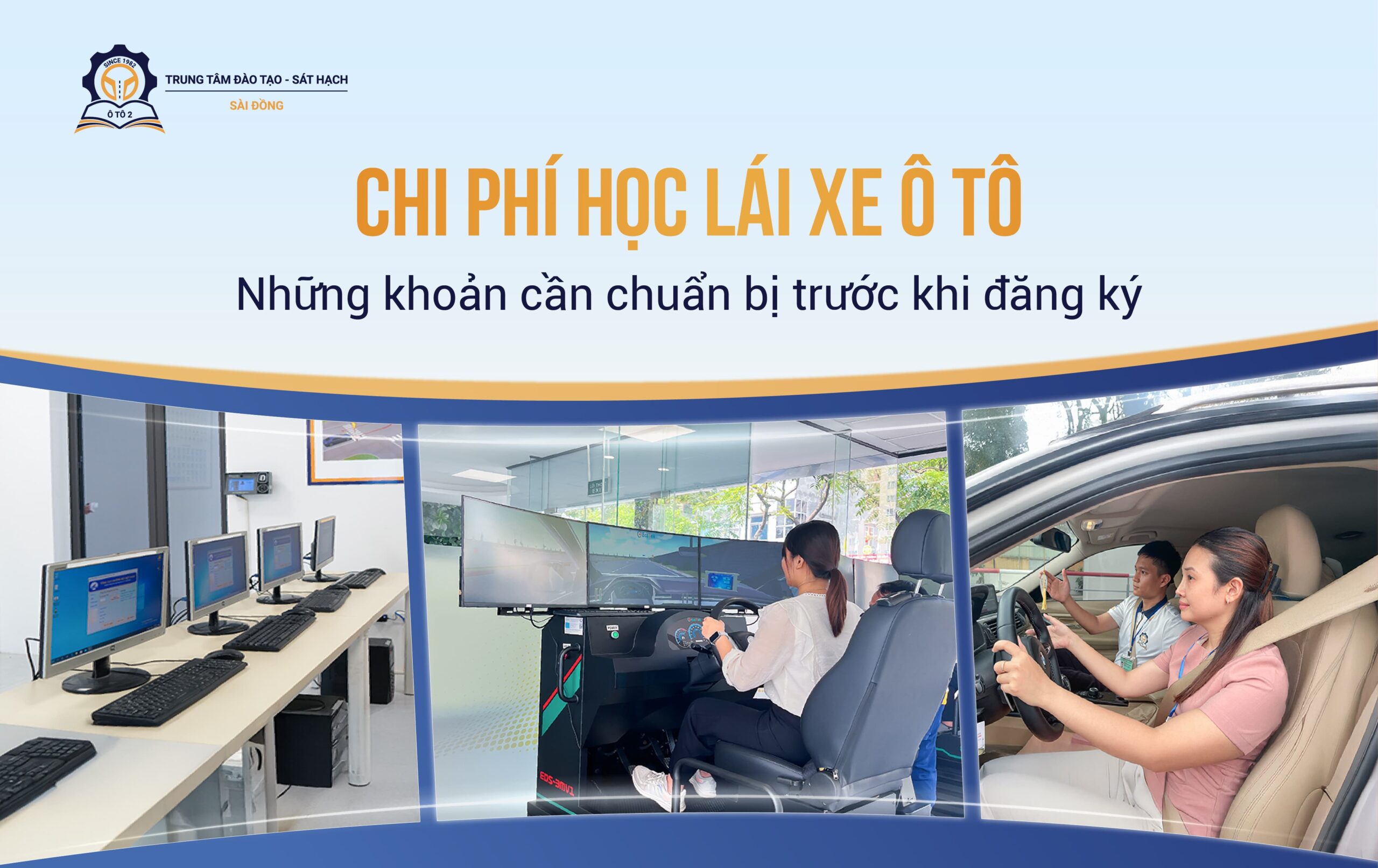 Chi phí học lái xe ô tô: Những khoản cần chuẩn bị trước khi đăng ký
