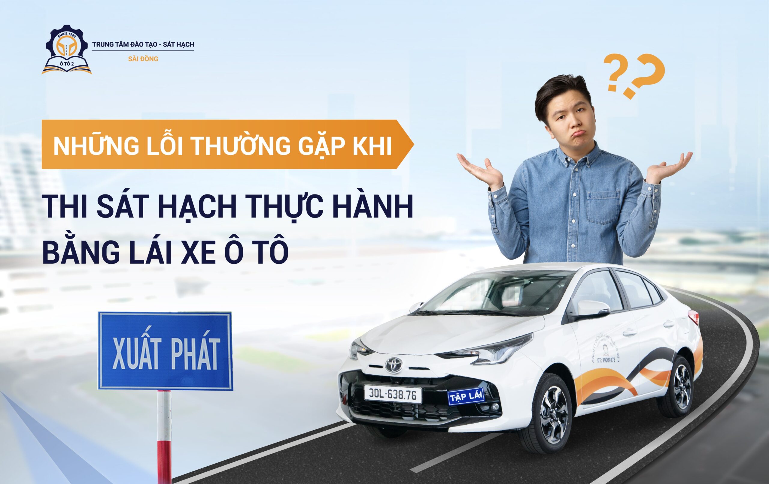 Những lỗi thường gặp khi thi sát hạch thực hành bằng lái xe ô tô