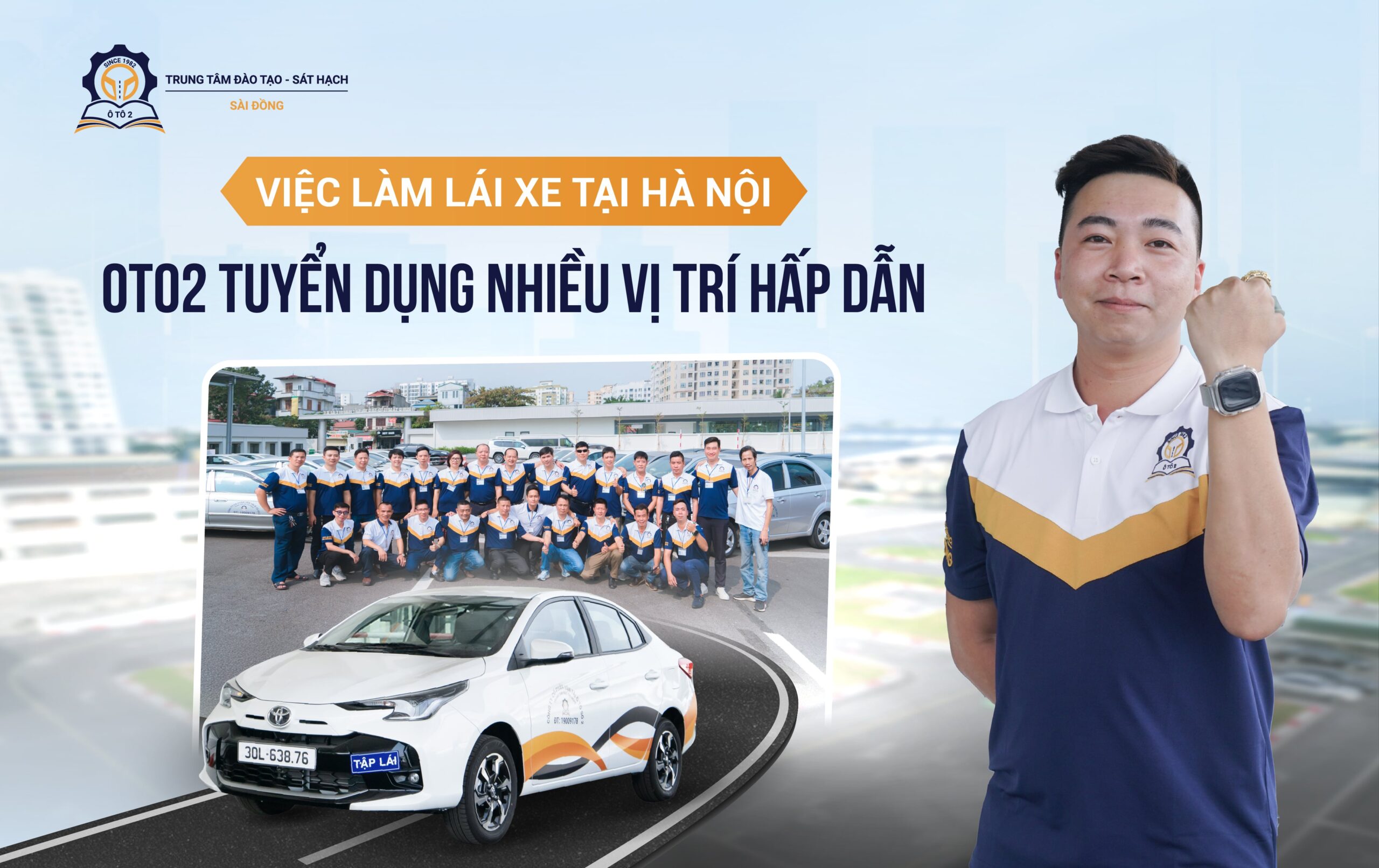 Việc làm lái xe tại Hà Nội: OTO2 tuyển dụng nhiều vị trí hấp dẫn